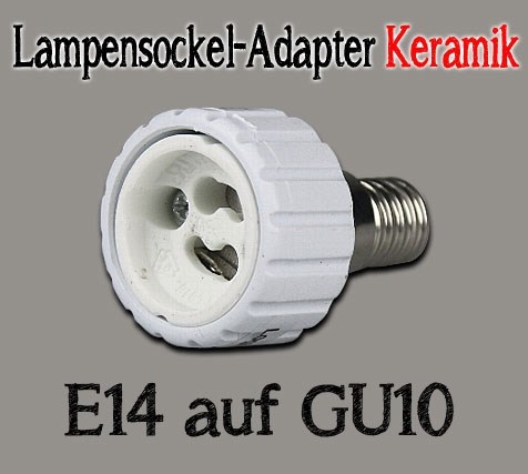 Bild von Lampensockel-Adapter Keramik / E14 auf GU10