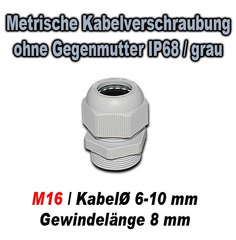 Bild von Metrische Kabelverschraubung ohne Gegenmutter IP68 / GT M16N / grau / für Kabeldurchmesser 6-10 mm / Gewindelänge 8 mm