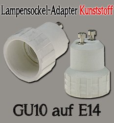 Bild von Lampensockel-Adapter, Kunststoff GU10 auf E14