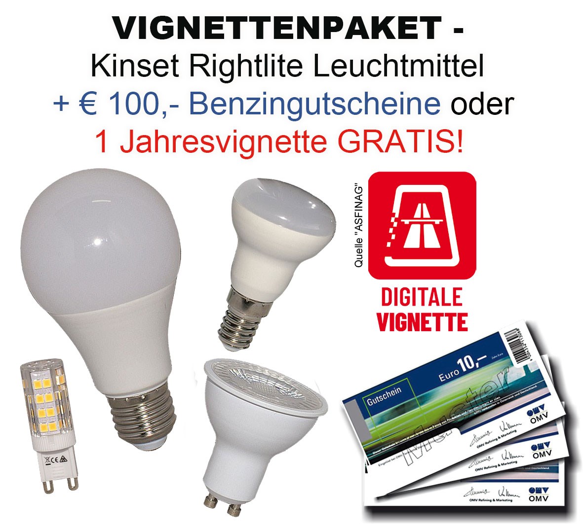 Bild von Aktionspaket: LED Kinset Rightlite & LED Modee Leuchtmittel + € 100,- Benzingutscheine oder 1 digitale Jahresvignette GRATIS